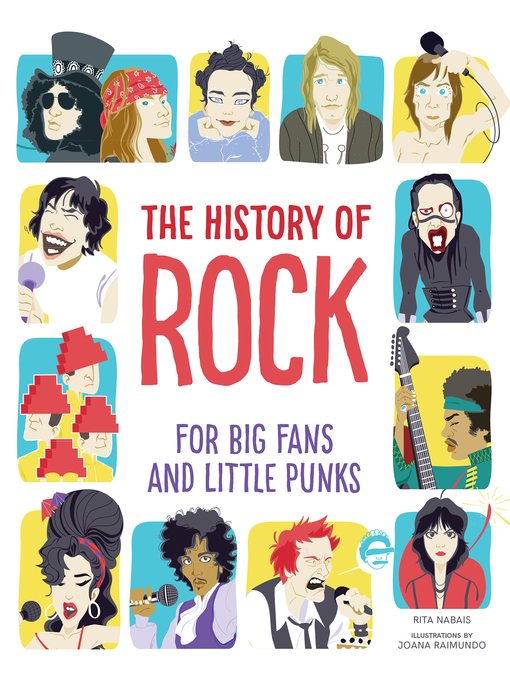 Title details for The History of Rock: For Big Fans and Little Punks by Rita Nabais - Available